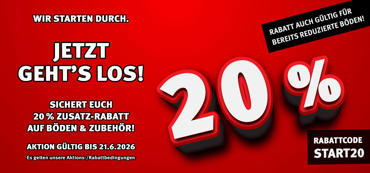 Aktion Böden und Zubehör mit 20% Rabatt