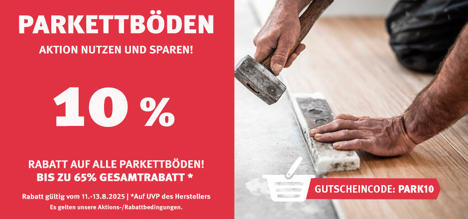 Aktion Parkettböden mit 10% Rabatt