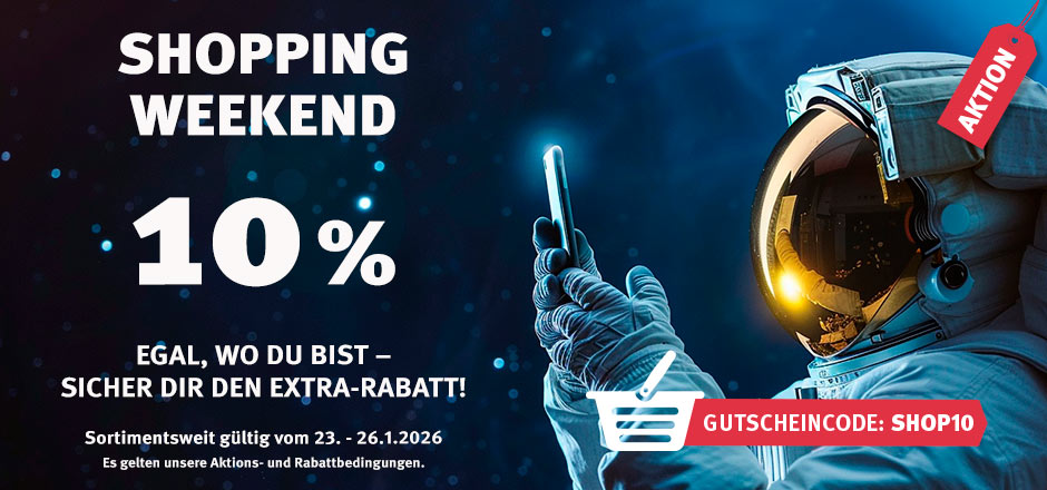 Aktion Shopping Weekend mit 10% sortimentsweitem Rabatt