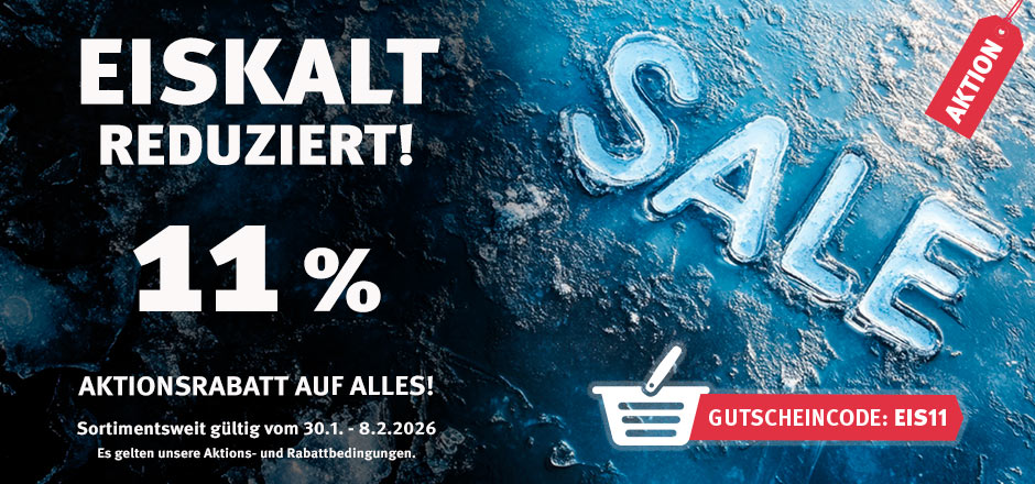 Aktion Eiskalt reduziert mit 11% sortimentsweitem Rabatt
